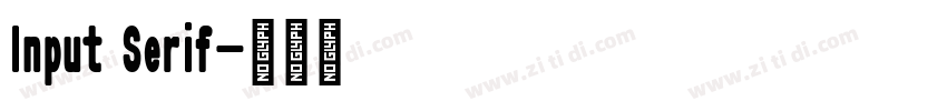 Input Serif字体转换